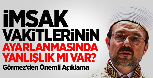 İmsak Vakitlerinin Ayarlanmasında Yanlışlık Yok