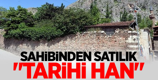 Sahibinden satılık "tarihi han"