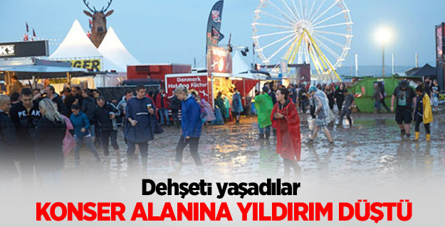 Konser alanına yıldırım düştü
