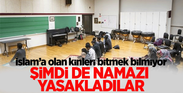 Şimdi de namazı yasakladılar