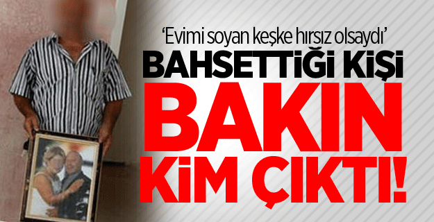 Hırsız zannettiği kişi karısı çıktı
