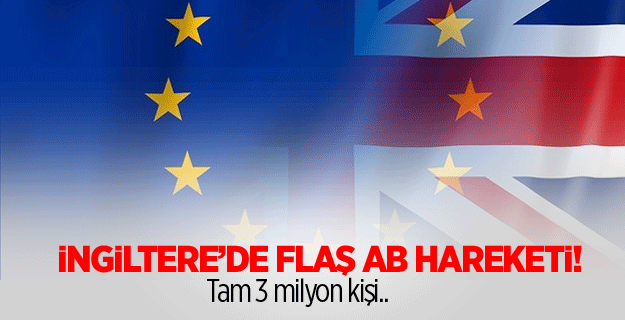 3 milyon İngiliz yeniden referandum için harekete geçti!