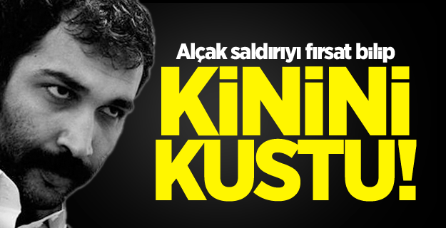 Barış Atay nefretini kustu