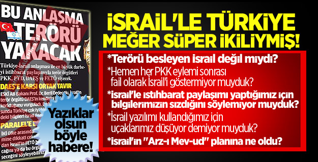 İsrail'le Türkiye meğer süper ikiliymiş!
