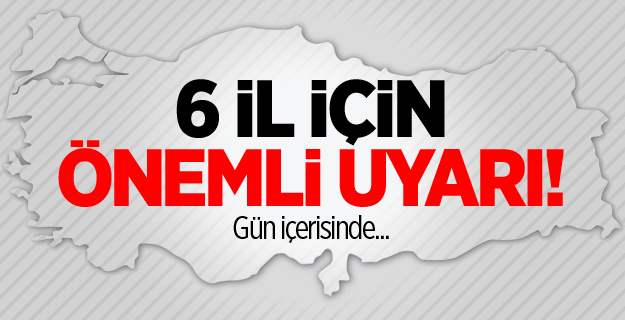 Meteoroloji'den 6 il için yağış uyarısı!