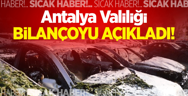 Antalya Valiliği bilançoyu açıkladı!