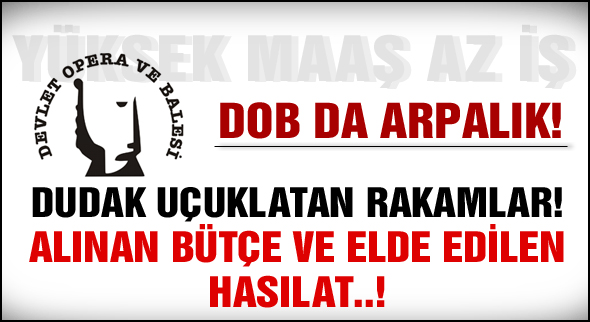 DOB da arpalık!