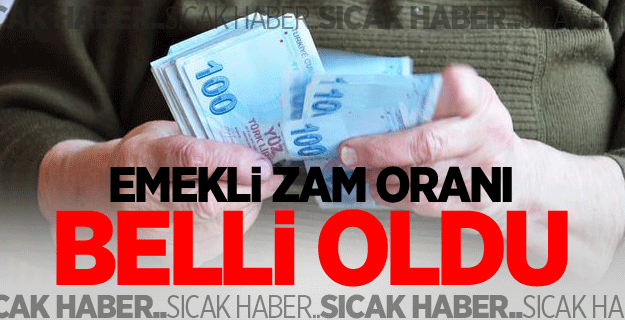 Emekli zam oranı belli oldu