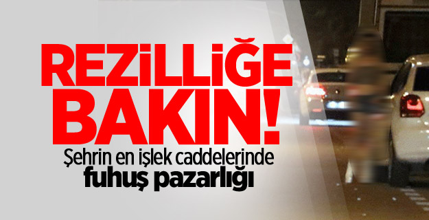 Antalya'nın en işlek caddelerinde fuhuş pazarlığı