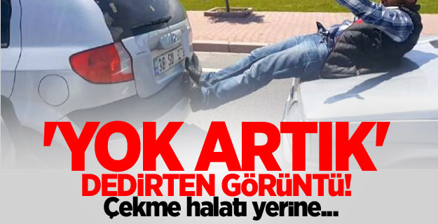 'Yok artık' dedirten görüntü! Çekme halatı yerine...