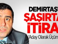Demirtaş'tan Şaşırtan İtiraf!