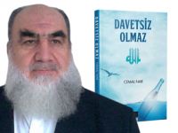 Davetsiz olmaz