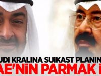 Suudi Kralına suikast planında BAE'nin parmak izi