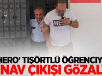 'Hero' tişörtlü öğrenciye sınav çıkışı gözaltı