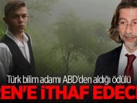 Türk bilim adamı ABD'den aldığı ödülü Eren'e ithaf edecek