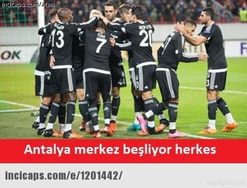Antalya - Beşiktaş Maçı Capsleri! 9