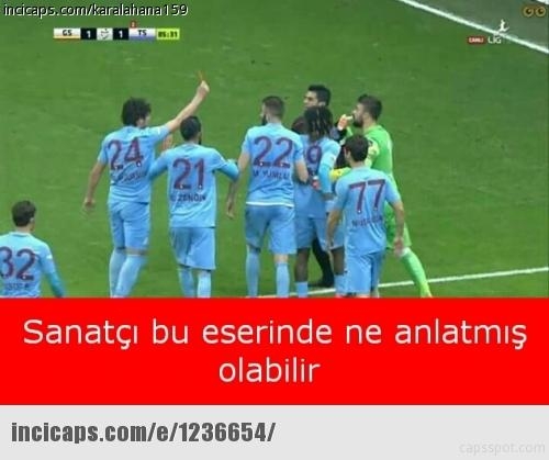 Galatasaray - Trabzonspor Maçı Caps'leri! 44
