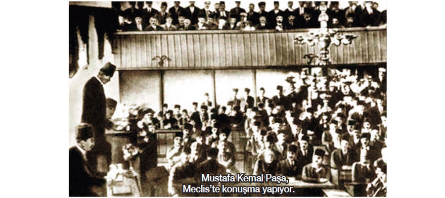 Mustafa Kemal Meclis'in dualarla ve namazla açılmasını emretmiş 2