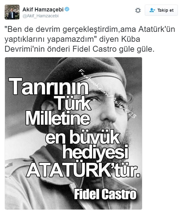 Kemalistler Fidel Castro 'Atatürk hayranıydı' diyor 4