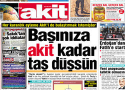 Başınıza Akit kadar taş düşsün!