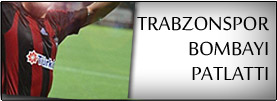 Olcan Trabzon'da!