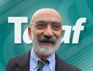 Taraf’ın Yönetmeni böyle düşünüyor!