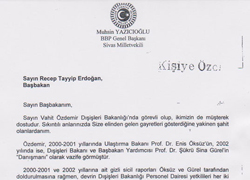 Erdoğan'dan son isteği neydi?