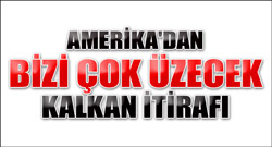 Amerika'dan kalkan itirafı