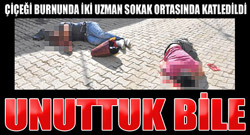 Unuttuk bile!