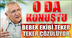 O da konuştu!