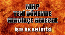 MHP yeni dönemde iyice sertleşecek