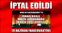 İsrail asıllı grubun konseri iptal edildi 