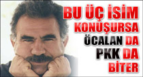 Bu üç isim konuşursa Öcalan biter