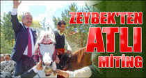 Zeybek'ten atlı miting