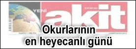 Akit okuyucularının heyecanlı günü