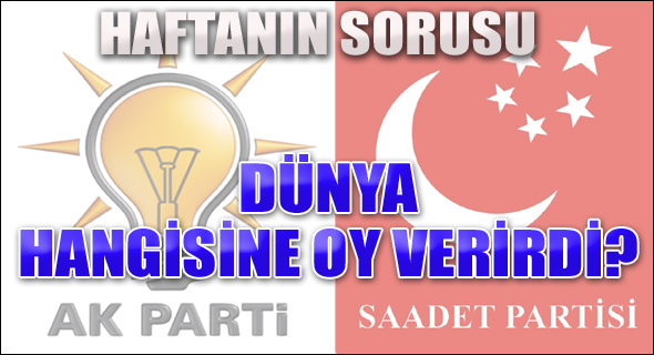 Dünya hangisine oy verirdi?