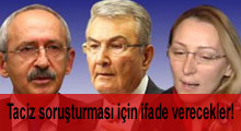 Taciz soruşturması için ifade verecekler!