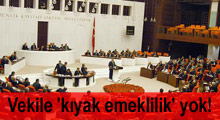 Vekile 'kıyak emeklilik' yok!