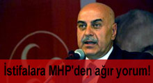 Bürokrat istifalarına MHP'den ağır yorum!