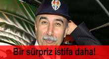 Bir sürpriz istifa daha!
