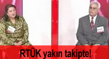 RTÜK yakın takipte!