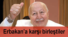 Ergenekoncular ve liberaller Erbakan’a karşı birleşti