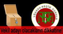 Vekil adayı olacak kamuluya son tarih