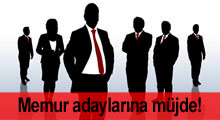 Memur adaylarına müjde!