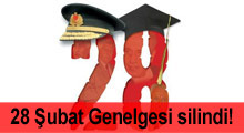 28 Şubat genelgesi resmen silindi!