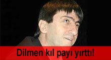 Dilmen kıl payı yırttı!