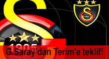 G.Saray'dan Terim'e teklif!
