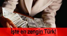 İşte en zengin Türk!