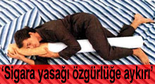 ''Kahvehanelerde sigara yasağı özgürlüğe aykırı''