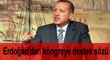 Erdoğan'dan kongreye destek sözü